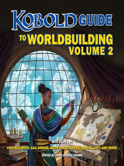 Title details for Kobold Guide to Worldbuilding, Volume 2 by Gail Simone - Available